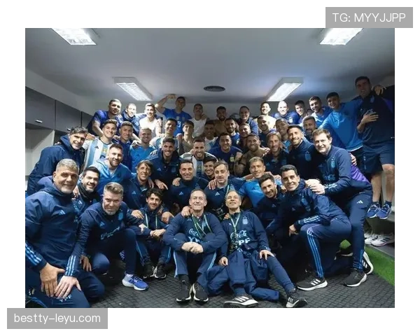 斯卡洛尼强化更衣室领导力，凝聚阿根廷队团结与战斗精神